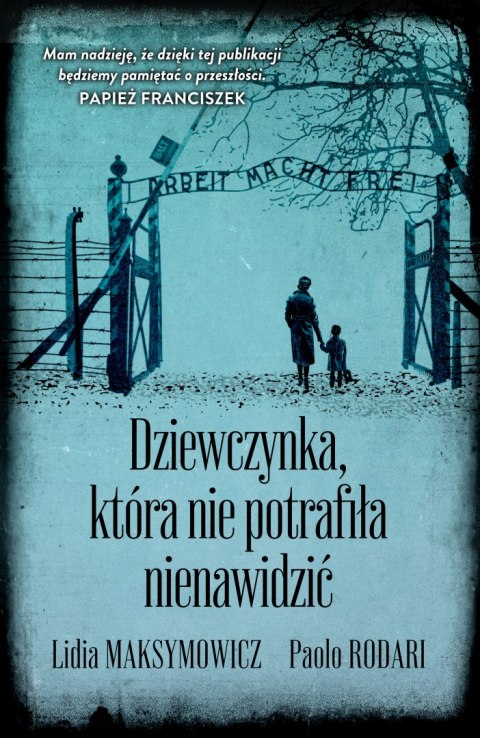 Dziewczynka, która nie potrafiła nienawidzić