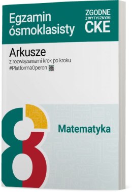 Egzamin ósmoklasisty 2025 Matematyka arkusze