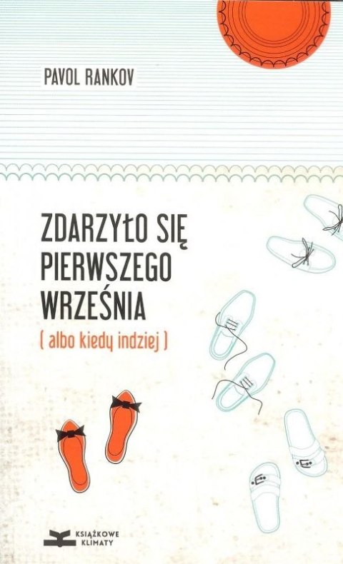 Zdarzyło się pierwszego września (albo kiedy indziej)