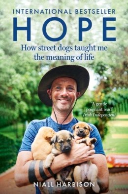 Hope. How Street Dogs Taught Me the Meaning of Life wer. angielska