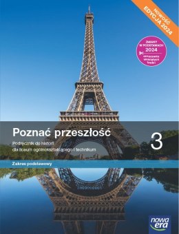 Nowa historia Poznać przeszłość podręcznik 3 liceum technikum zakres podstawowy EDYCJA 2024