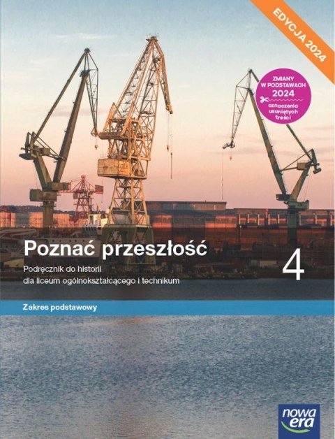 Nowa historia Poznać przeszłość podręcznik 4 liceum technikum zakres podstawowy EDYCJA 2024