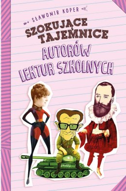 Szokujące tajemnice autorów lektur szkolnych