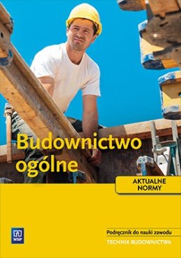 Budownictwo ogólne. Podręcznik. Szkoły ponadgimnazjalne