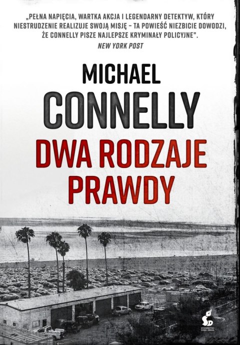 Dwa rodzaje prawdy. Harry Bosch. Tom 20