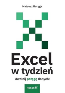 Excel w tydzień. Uwolnij potęgę danych!