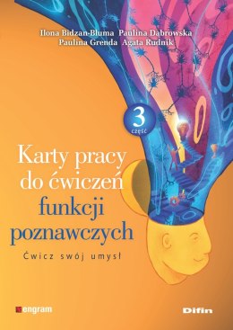 Karty pracy do ćwiczeń funkcji poznawczych. Część 3. Ćwicz swój umysł