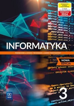 Nowa informatyka podręcznik 3 liceum i technikum zakres podstawowy EDYCJA 2024