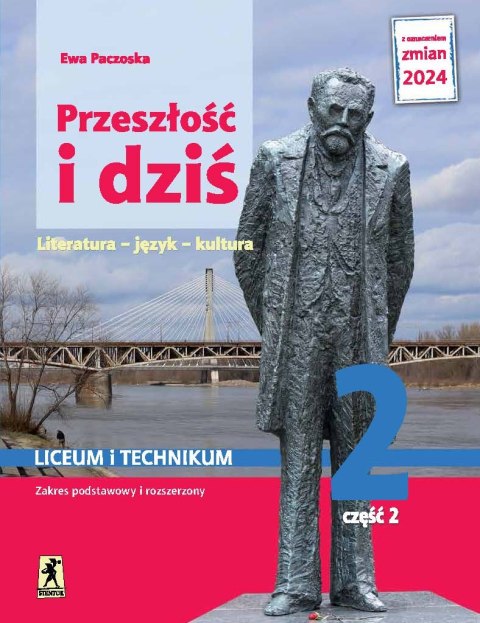 Nowa język polski przeszłość i dziś Pozytywizm 2 część 2 zakres podstawowy i rozszerzony EDYCJA 2024