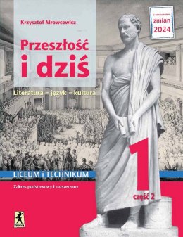 Nowa język polski przeszłość i dziś renesans oświecenie 1 część 2 zakres podstawowy i rozszerzony EDYCJA 2024