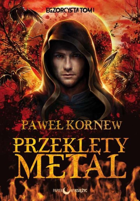 Przeklęty metal. Egzorcysta. Tom 1 wyd. 2021