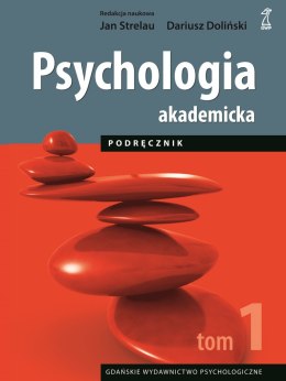 Psychologia akademicka. Tom 1