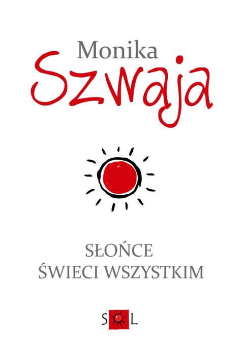 Słońce świeci wszystkim