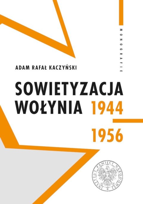 Sowietyzacja Wołynia 1944-1956