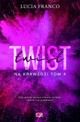 Twist. Na krawędzi. Tom 4