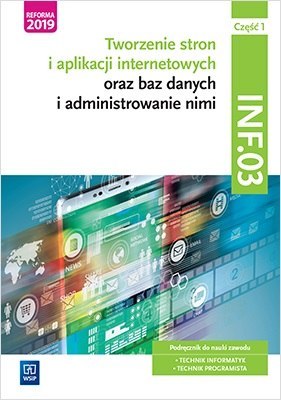 Tworzenie i administrowanie stronami Kwalifikacja INF03 Część 1