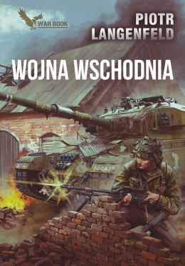 Wojna Wschodnia. Kroniki. Czerwona ofensywa