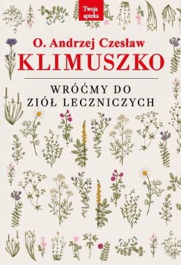 Wróćmy do ziół leczniczych wyd. 4