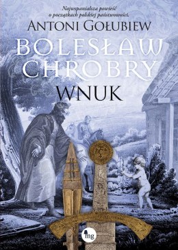 Bolesław Chrobry. Wnuk