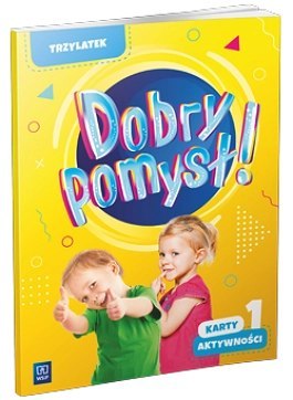 Dobry pomysł! Trzylatek karty aktywności cz.1