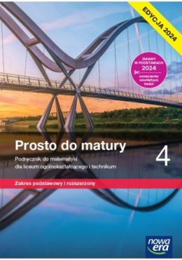 Nowa matematyka prosto do matury podręcznik klasa 4 liceum i technikum zakres podstawowy i rozszerzony