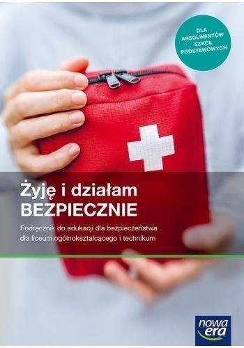 Nowe edukacja dla bezpieczeństwa żyję i działam bezpiecznie podręcznik liceum i technikum zakres podstawowy 66002