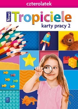 Nowi Tropiciele Czterolatek karty pracy cz.2