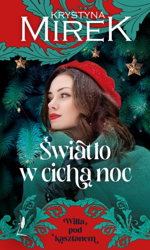 Światło w cichą noc. Willa pod kasztanem. Tom 1