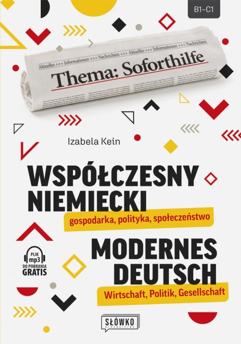 Współczesny niemiecki: gospodarka, polityka, społeczeństwo. Modernes Deutsch: Wirtschaft, Politik, Gesellschaft