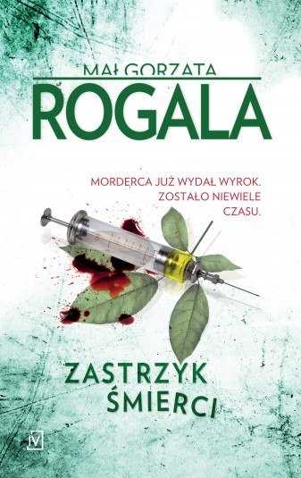 Zastrzyk śmierci. Agata Górska i Sławek Tomczyk. Tom 4