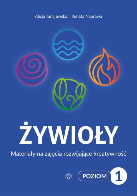 Żywioły Poziom1 Materiały na zajęcia rozwijające kreatywność