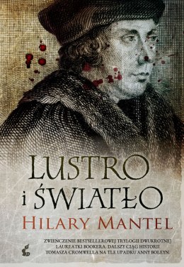 Lustro i światło. Tomasz Cromwell. Tom 3