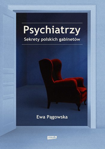 Psychiatrzy. Sekrety polskich gabinetów