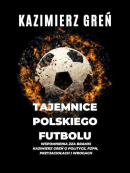 Tajemnice polskiego futbolu