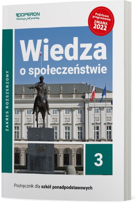 Wiedza o Społeczeństwie Podręcznik 3 Liceum I Technikum Zakres Rozszerzony EDYCJA 2024