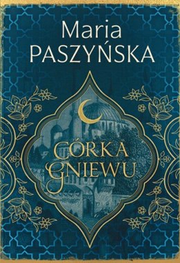 Córka gniewu. Cień sułtana. Tom 3