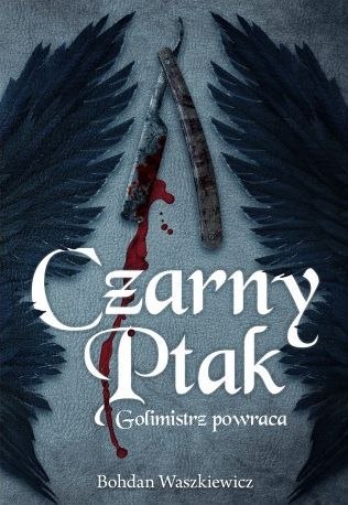 Czarny Ptak Golimistrz powraca