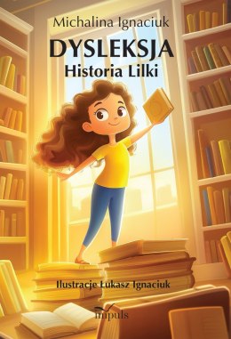 Dysleksja Historia Lilki