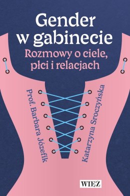 Gender w gabinecie. Rozmowy o ciele, płci i relacjach