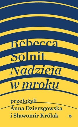 Nadzieja w mroku nieznane opowieści niebywałe możliwości