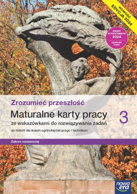 Nowa historia Zrozumieć przeszłość karty pracy maturalne 3 liceum i technikum rozszerzony EDYCJA 2024