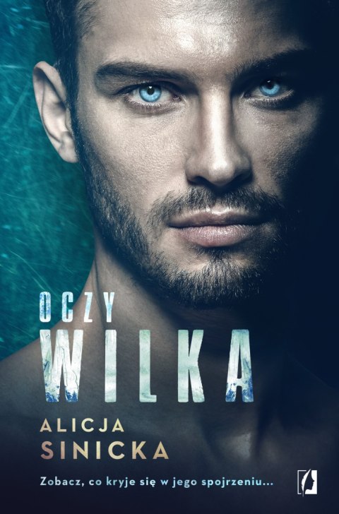 Oczy wilka. Tom 1