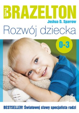 Rozwój dziecka. Od 0 lat do 3 lat