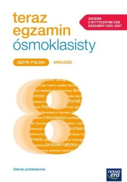 Teraz egzamin 2024/2025 język polski arkusze egzaminacyjne dla klasy 8 szkoły podstawowej