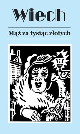 Mąż za tysiąc złotych wyd. 4