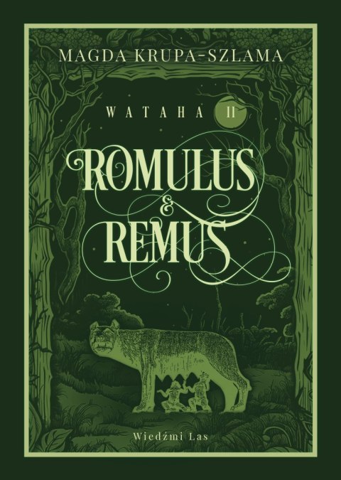 Romulus & Remus. Wataha Tom 2