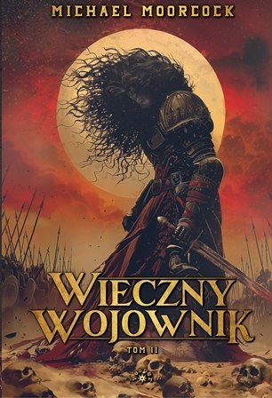 Wieczny wojownik. Tom 2