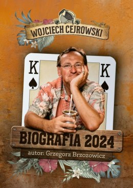 Biografia 2024. Wojciech Cejrowski