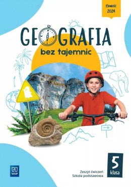 Geografia bez tajemnic zeszyt ćwiczeń klasa 5 szkoła podstawowa