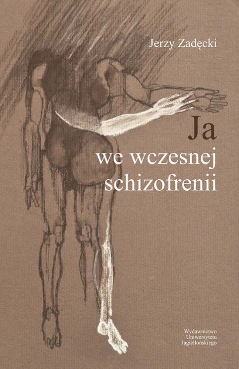 Ja we wczesnej schizofrenii